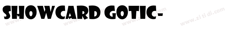 showcard gotic字体转换